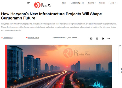 How Haryana’s New Infrastructure Projects Will Shape Gurugram’s Future