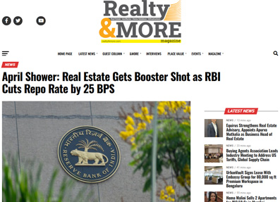 April Shower: Real Estate Gets Booster Shot as RBI Cuts Repo Rate by 25 BPS