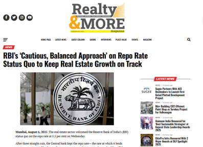 RBI’s ‘Cautious, Balanced Approach’ on Repo Rate Status Quo to Keep Real Estate Growth on Track